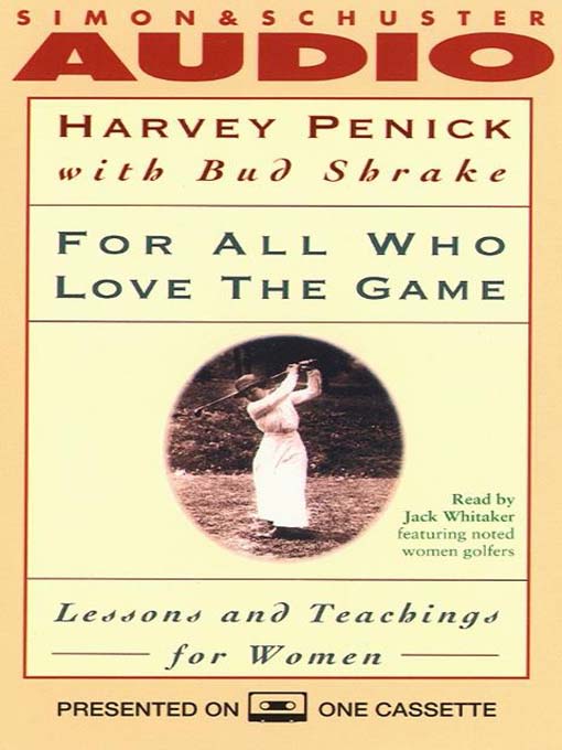Title details for For All Who Love the Game by Harvey Penick - Wait list